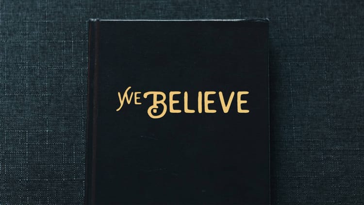 We Believe (Ephesians 1:15-23)