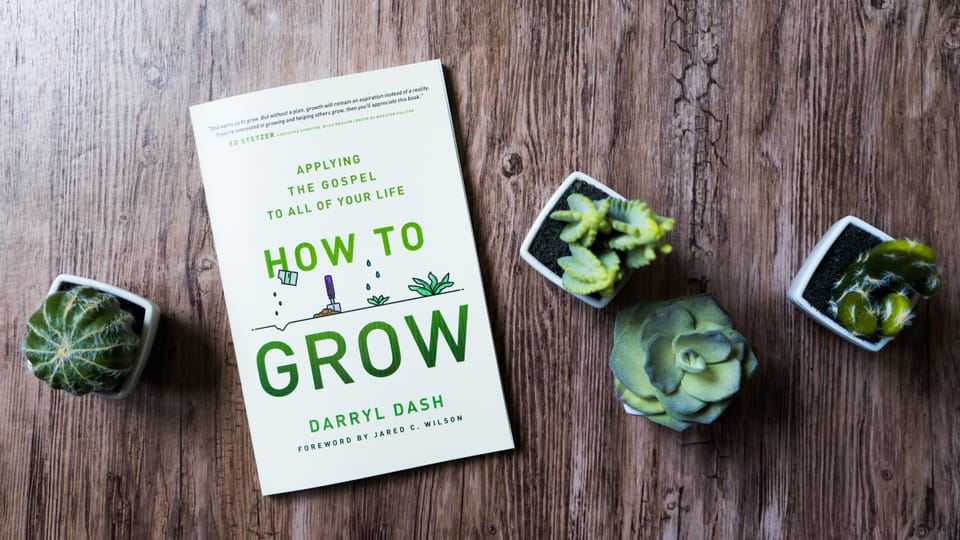 How to Grow