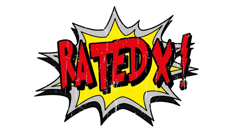 rated x!