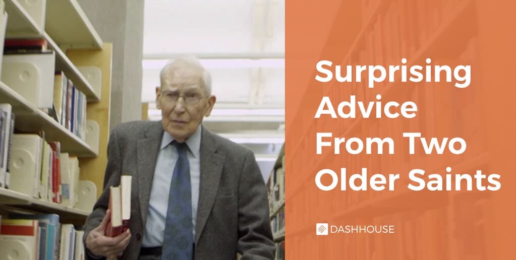 Surprising Advice From Two Older Saints