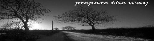 Prepare the Way