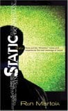 Static: Tune Out the Christian Noise and Experience the Real Message of Jesus