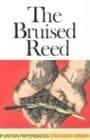 The Bruised Reed