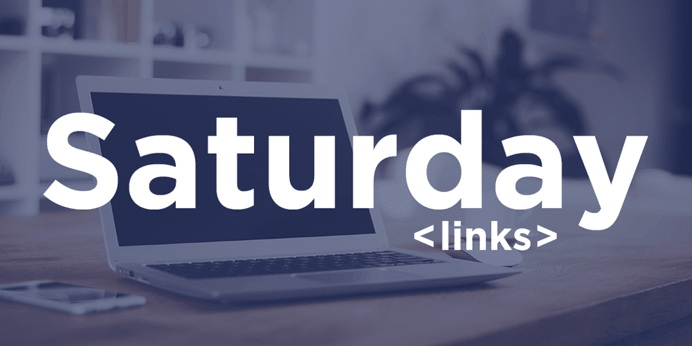 Saturday Links
