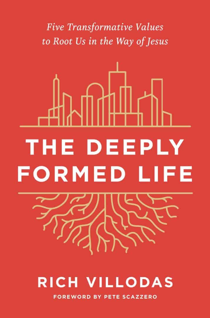 The Deeply Formed Life